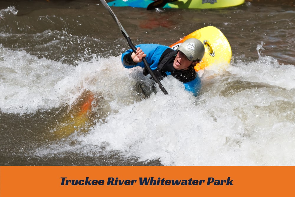 Truckee River Whitewater Park is a perfect place to go
