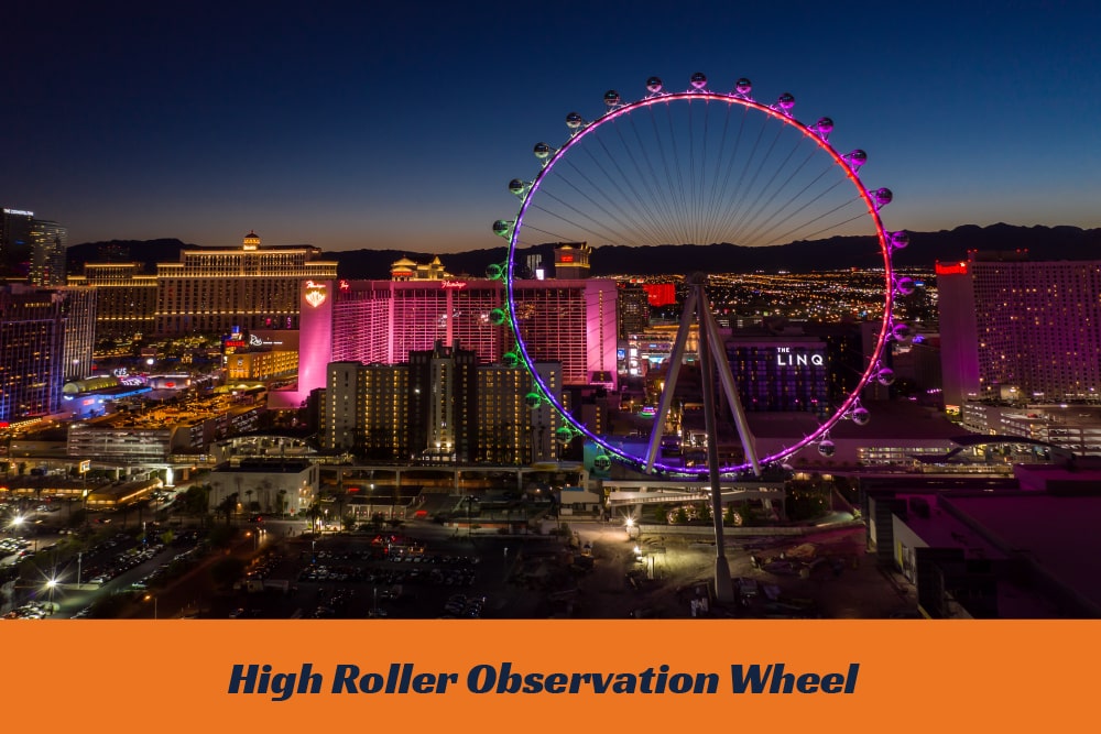 High Roller Observation Wheel