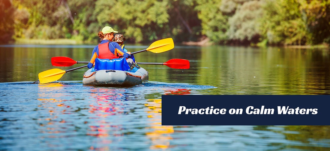 Practice On Calm Waters