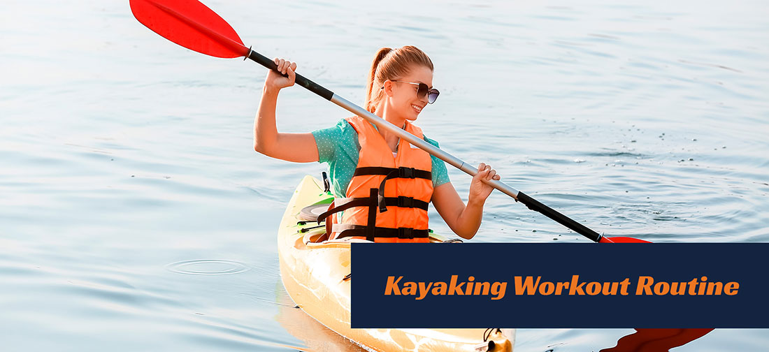 Kayaking Workout Routine