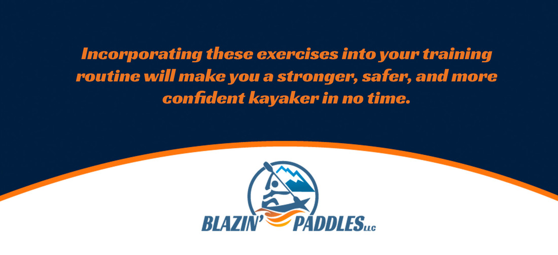 How Do I Increase My Stamina For Kayaking Blazin Paddles