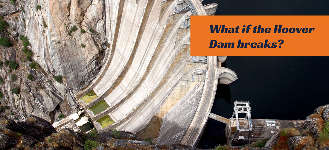 What If The Hoover Dam Breaks