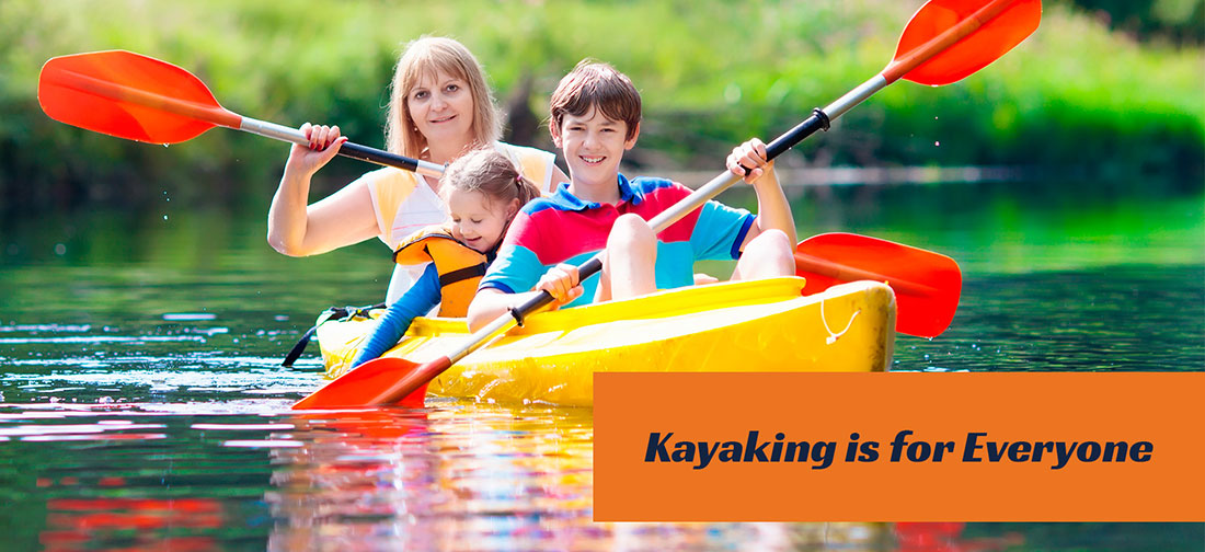Kayaking Is For Everyone