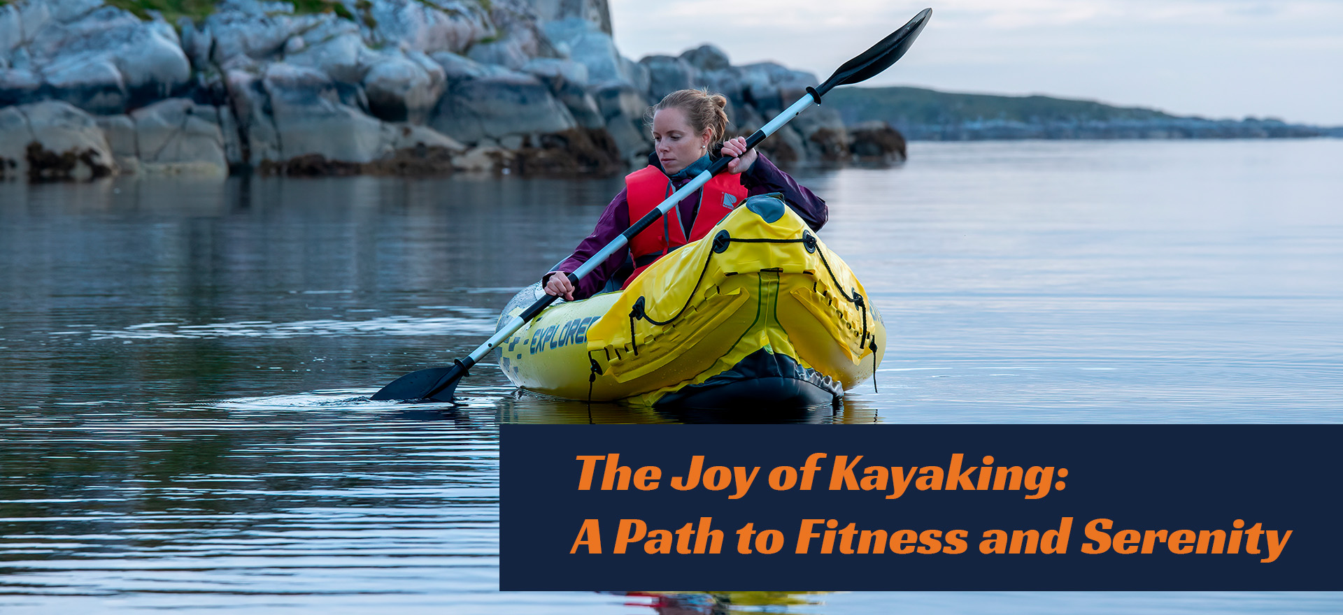 Beginner_s Guide To Kayaking Paddling Your Way To Fun And Fitness 7